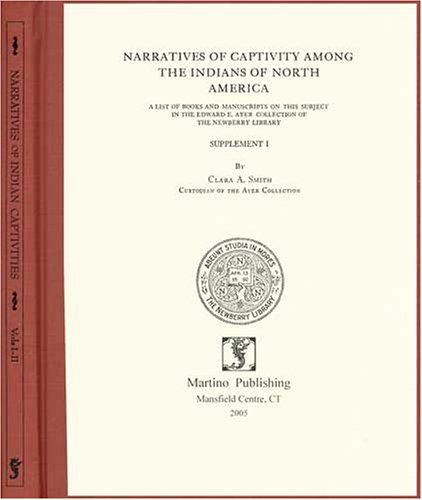 Stock image for Narratives of Indian Captivity Among the Indians of North America for sale by Sequitur Books