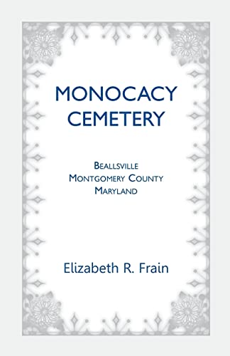 Beispielbild fr Monocacy Cemetery, Beallsville, Maryland zum Verkauf von ThriftBooks-Dallas