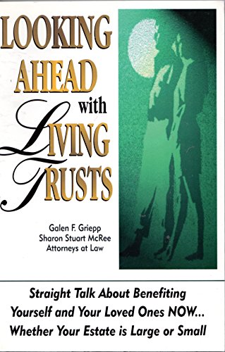 Imagen de archivo de Looking Ahead with Living Trusts a la venta por ThriftBooks-Dallas
