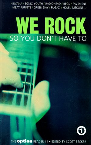 Stock image for We Rock, So You Don't Have to: The Option Reader for sale by ThriftBooks-Dallas