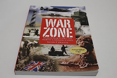 Stock image for War Zone : World War II off the North Carolina Coast for sale by ThriftBooks-Atlanta