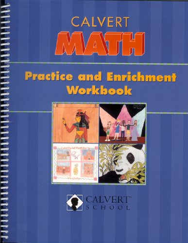 Beispielbild fr Calvert Math Practice and Enrichment Workbook (Seventh Grade) zum Verkauf von Better World Books