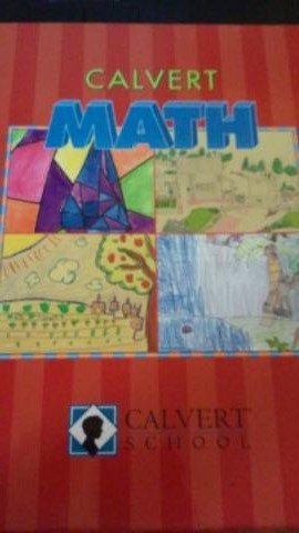 9781888287769: Calvert Math Sixth Grade