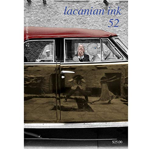 Stock image for lacanian ink 52 for sale by Revaluation Books