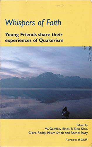 9781888305371: Whispers of Faith: Young Friends Share Their Experiences of Quakerism