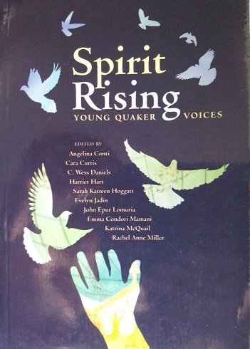 Stock image for Spirit Rising: Young Quaker Voices for sale by Vintage Quaker Books