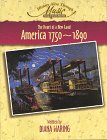 9781888306248: America 1750-1890: The Heart of a New Land