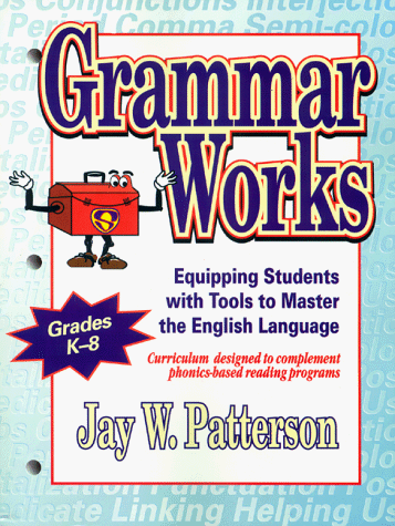 Stock image for Grammar Works: Equipping Students With Tools to Master the English Language for sale by Off The Shelf
