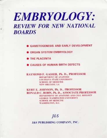 Beispielbild fr Embryology: Review for New National Boards (Embryology - J&S Board Review) zum Verkauf von HPB-Red