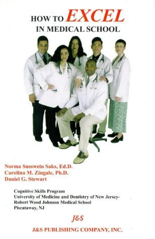 Imagen de archivo de How to Excel in Medical School a la venta por ThriftBooks-Atlanta