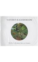 9781888310030: Nature's Kaleidoscope: The Santa Barbara Botanic Garden