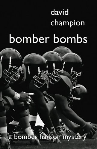 Stock image for Bomber Bombs: The Ninth Bomber Hanson Mystery for sale by Bookmonger.Ltd