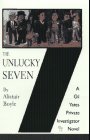 9781888310771: The Unlucky Seven: A Gil Yates Private Investigator Novel
