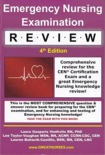 Beispielbild fr Emergency Nursing Examination Review: Comprehensive Review for the Cen Certification Exam and a Great Emergency Nursing Knowledge Review! zum Verkauf von GF Books, Inc.