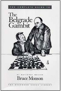 Imagen de archivo de The Complete Guide to the Belgrade Gambit a la venta por HPB-Ruby