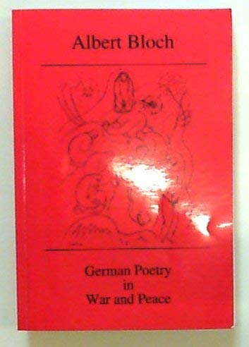 9781888326000: German Poetry in War and Peace: A Dual-Language Anthology.