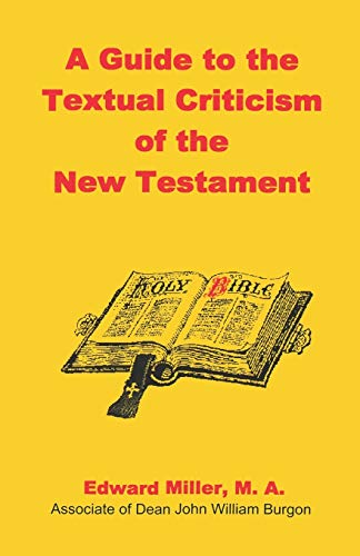 Stock image for A Guide to the Textual Criticism of the New Testament for sale by HPB-Diamond