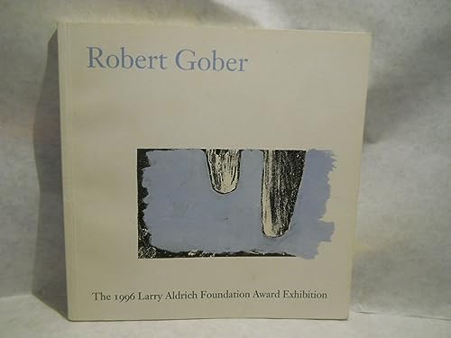 9781888332070: Robert Gober: 1996 Larry Aldrich Foundation Award Exhibition