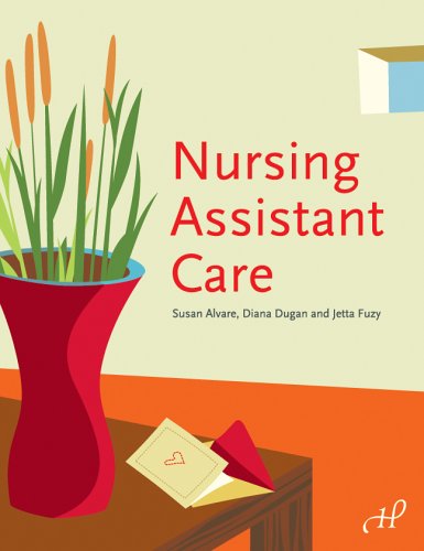 9781888343830: Nursing Assistant Care - Hardcover Edition