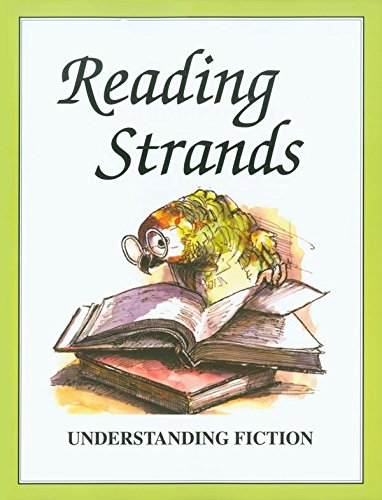 Stock image for Reading Strands: Understanding Fiction for sale by Wonder Book