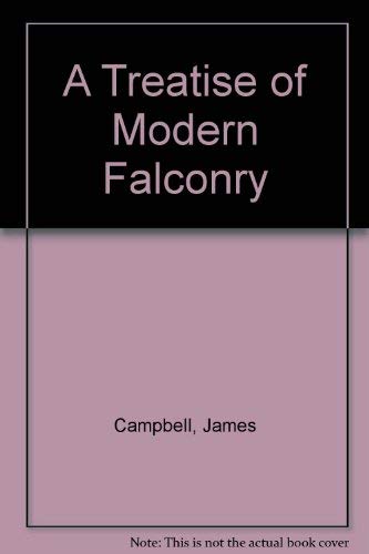 9781888357158: A Treatise of Modern Falconry