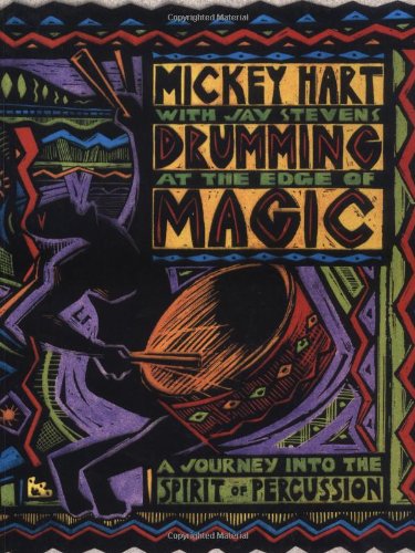 9781888358186: Drumming at the Edge of Magic: A Journey into the Spirit of Percussion