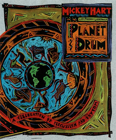 Beispielbild fr Planet Drum: A Celebration of Percussion and Rhythm zum Verkauf von ThriftBooks-Atlanta