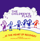 9781888358223: The Children's Place: At the Heart of Recovery