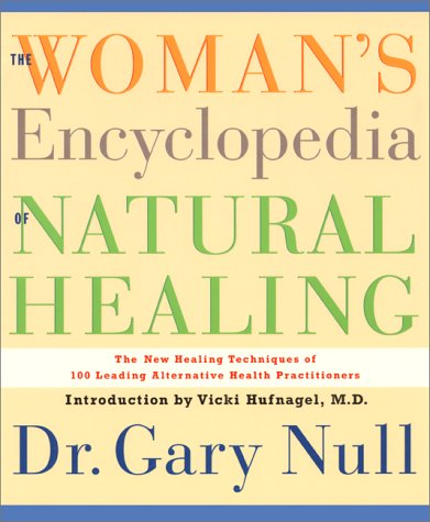 Beispielbild fr The Woman's Encyclopedia of Natural Healing zum Verkauf von Wonder Book