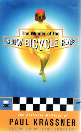 The Winner of the Slow Bicycle Race (9781888363449) by Krassner, Paul