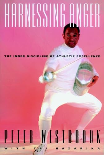 Harnessing Anger: The Inner Discipline of Athletic Excellence