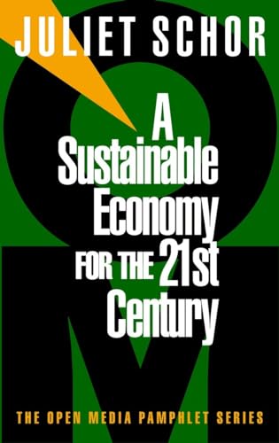 Beispielbild fr A Sustainable Economy for the 21st Century (Open Media Series) zum Verkauf von Gulf Coast Books