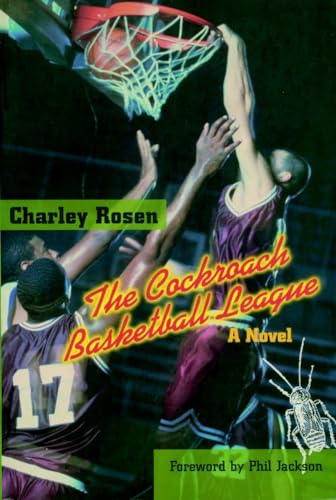 Stock image for The Cockroach Basketball League : A Novel for sale by The Warm Springs Book Company