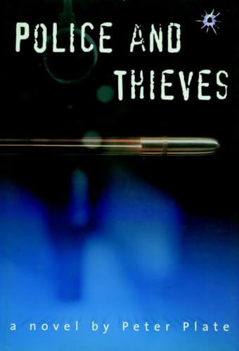 Stock image for Police and Thieves : A Novel for sale by Better World Books: West