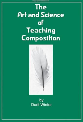 Beispielbild fr The Art and Science of Teaching Composition zum Verkauf von Reuseabook