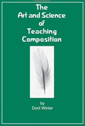 Stock image for The Art and Science of Teaching Composition for sale by Reuseabook