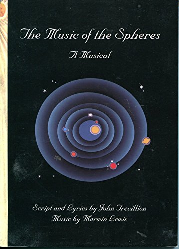 Stock image for The Music of the Spheres: A Musical for sale by ThriftBooks-Atlanta