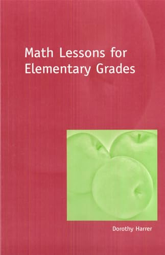 Beispielbild fr Math Lessons for Elementary Grades zum Verkauf von SecondSale