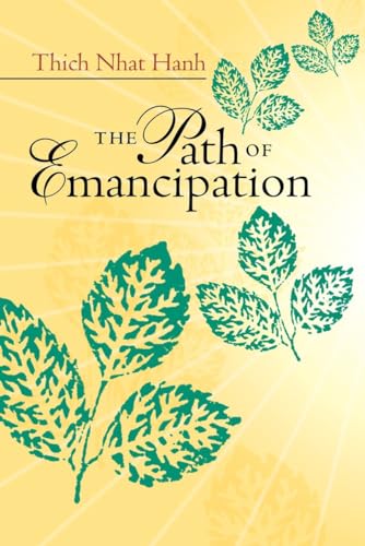 Beispielbild fr The Path of Emancipation: Talks from a 21-Day Mindfulness Retreat zum Verkauf von Ergodebooks