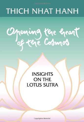 Stock image for Opening the Heart of the Cosmos: Insights on the Lotus Sutra for sale by Half Price Books Inc.