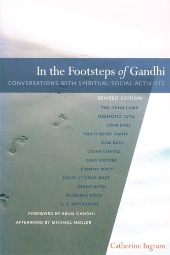 Imagen de archivo de In the Footsteps of Gandhi: Conversations with Spiritual Social Activists a la venta por SecondSale