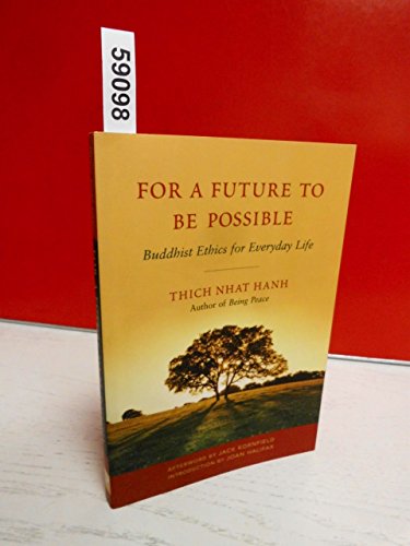 For a Future to Be Possible - Nhat Hanh, Thich