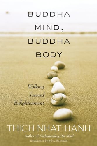 Buddha mind, Buddha body : (walking toward enlightenment) + Achtsam leben - wie geht das denn? (2 BÜCHER) - Thích Nhat Hanh
