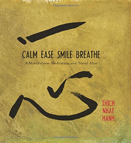 Calm, Ease, Smile, Breathe (9781888375909) by Nhat Hanh, Thich