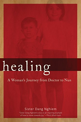 Stock image for Healing: A Womans Journey from Doctor to Nun for sale by Goodwill Books