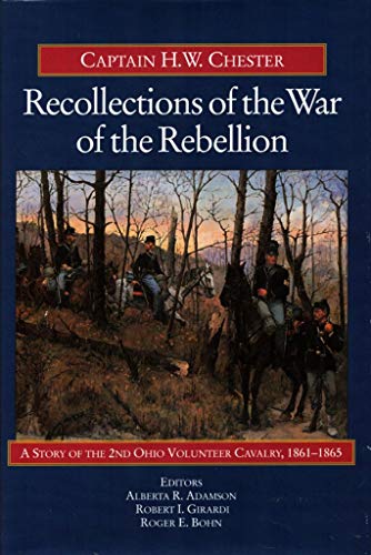 Stock image for Recollections of the War of the Rebellion: A Story of the 2nd Ohio Volunteer Cavalry, 1861-1865 for sale by Old Army Books