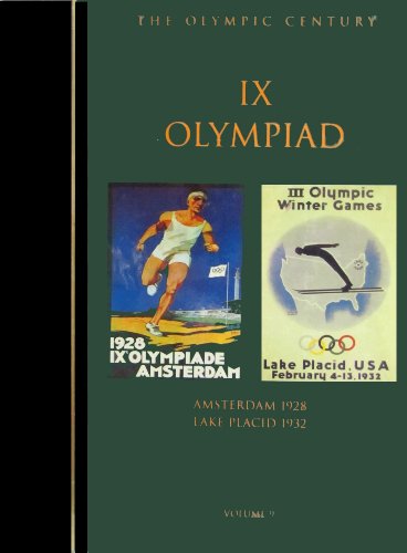 9781888383096: The Olympic Century: IX Olympiad, Amsterdam 1928 & Lake Placid 1932