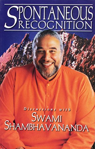 Stock image for Spontaneous Recognition: Discussions With Swami Shambhavananda. for sale by Black Cat Hill Books
