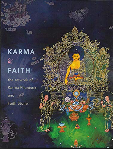 Beispielbild fr Karma & Faith, the artwork of Karma Phuntsok and Faith Stone zum Verkauf von GF Books, Inc.