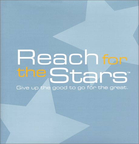 9781888387360: Reach for the Stars: Give Up the Good to Go for the Great (Gift of Inspiration)